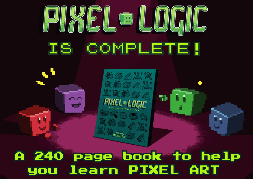 Pixel Logic - A Guide to Pixel Art by Michael Azzi