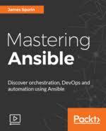 Mastering Ansible
