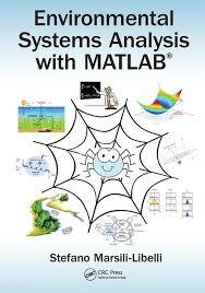 Environmental Systems Analysis with MATLAB&#174; by Stefano Marsili Libelli