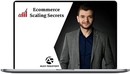 Alex Fedotoff   Ecommerce Scaling Secrets 2019-缩略图