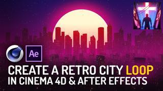 Create a Retro City Loop in Cinema 4D &amp; After Effects