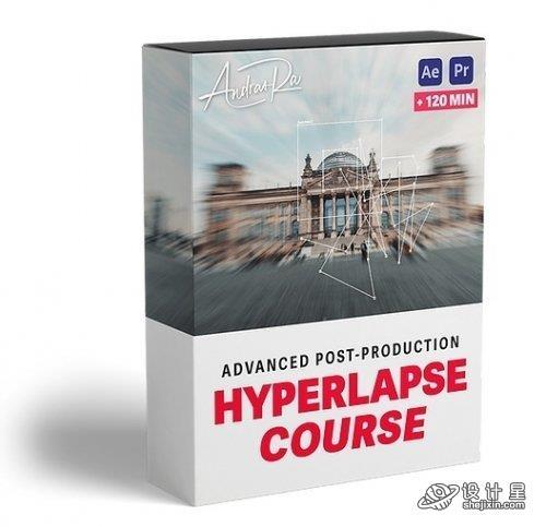 Advanced Post-Production - HYPERLAPSE COURSE By Andras Ra