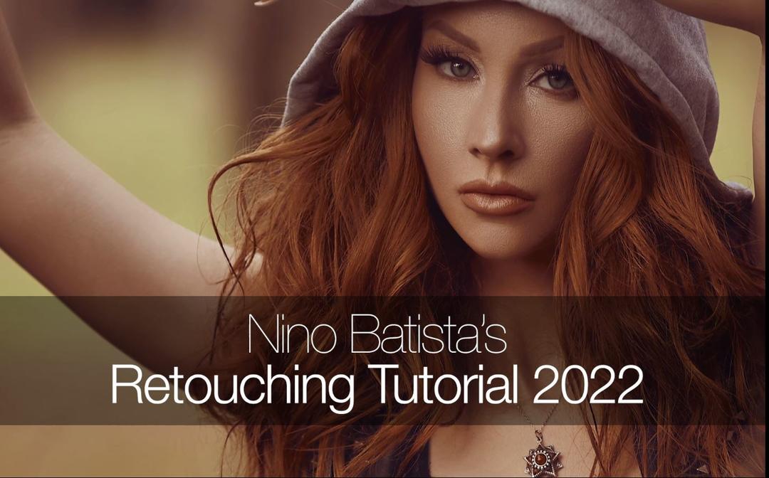 Nino Batista Retouching Workflow Tutorial Master Collection 2022