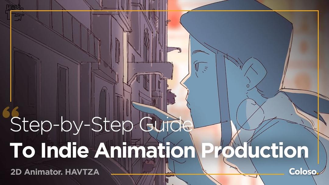 Coloso – Step-by-Step Guide to Indie Animation Production – HAVTZA