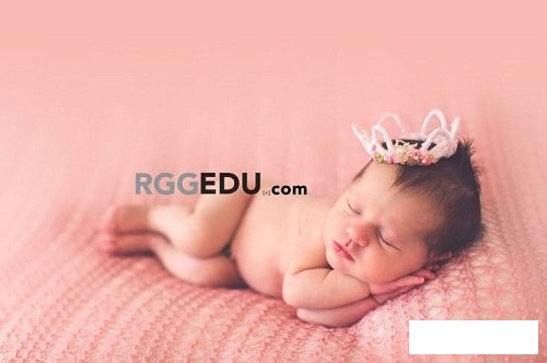 RGGEDU - Newborn Photography Posing & Retouching
