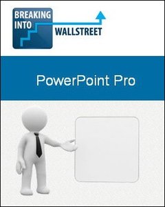 Breaking Into Wall Street - PowerPoint Pro