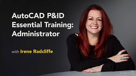 Lynda – AutoCAD P&amp;ID Essential Training: Administrator